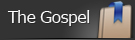 The Gospel